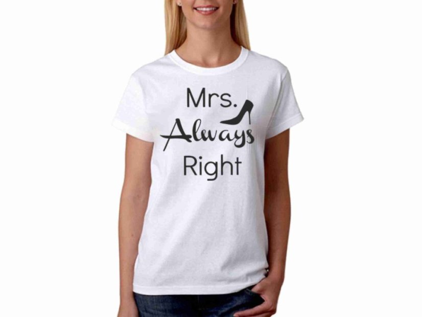 Vtipné tričko - Mrs. Always Right Vtipné tričko - Mrs. Always Right