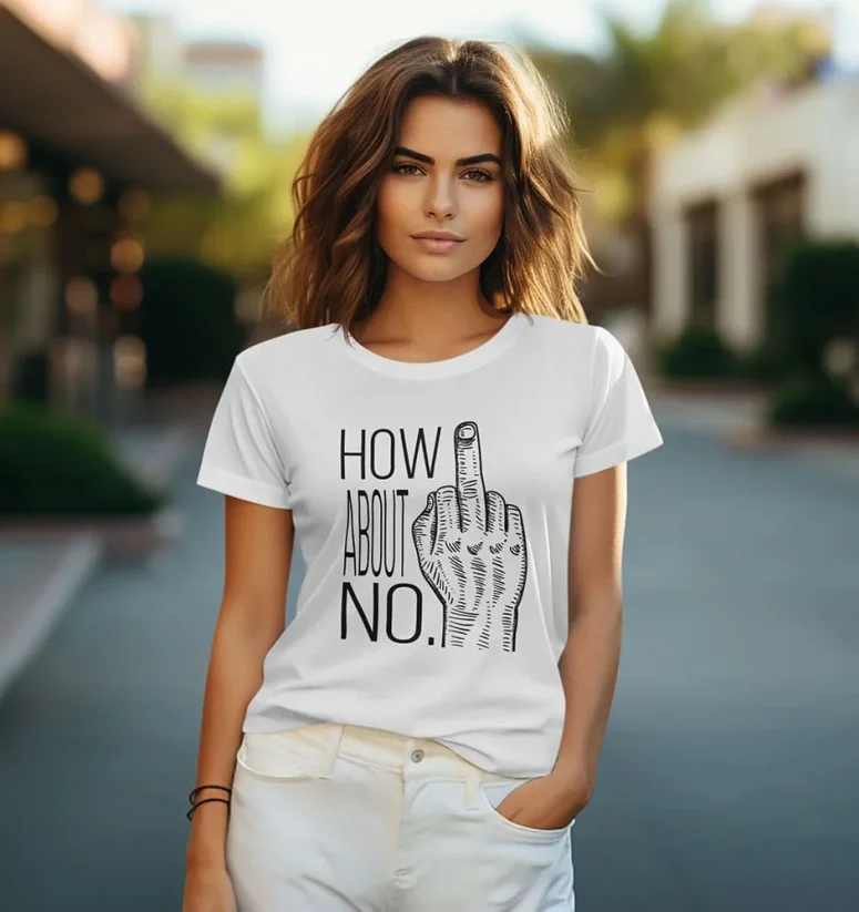 Dámske tričko - How About No - Farba: Biela, Veľkosť: M
