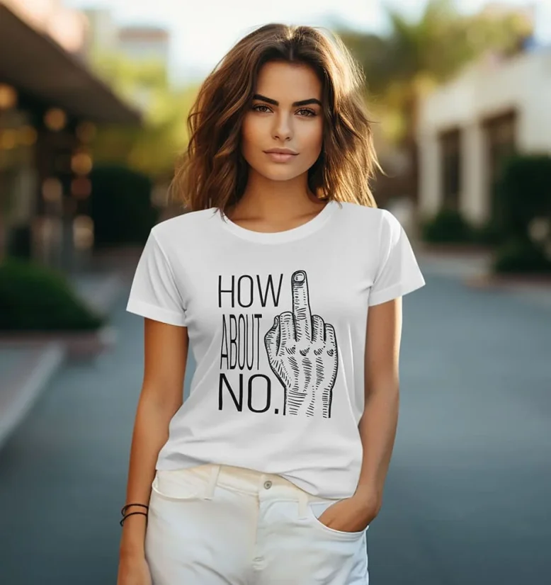 Dámske tričko - How About No - Farba: Biela, Veľkosť: XL
