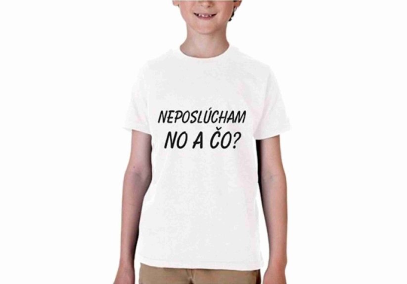 Vtipné tričko - Neposlúcham