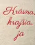 Vyšívaná osuška - Krásna, krajšia, ja