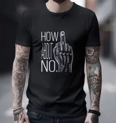 Pánske tričko - How About No